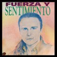FUERZA Y SENTIMIENTO (1993)